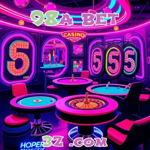98a bet: O Cassino Online que Você Não Pode Perder